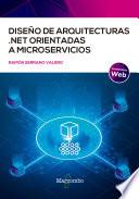 Libro Diseño de arquitecturas .NET orientadas a microservicios
