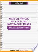 Libro Diseño del proyecto de tesis en una investigación literaria