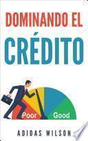 Libro Dominando El Credito