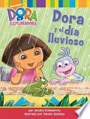 Libro Dora y el día lluvioso (Dora and the Rainy Day)