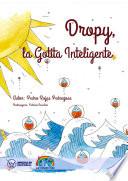 Libro DROPY. La gotita inteligente