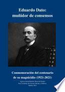 Libro Eduardo Dato: muñidor de consensos