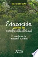 Libro Educación Para la Sostenibilidad: El Desafío en la Amazonía Brasileña