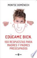 Libro Edúcame bien