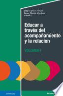 Libro Educar a través del acompañamiento y la relación (I)