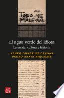 Libro El agua verde del idiota