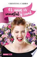 Libro El amor es inmortal y cual