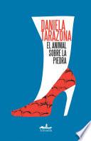 Libro El animal sobre la piedra