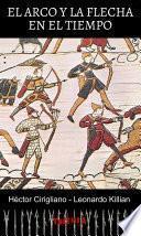 Libro El arco y la flecha en el tiempo