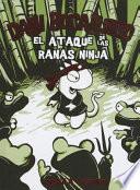 Libro El ataque de las ranas ninja
