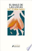 Libro El baile de las locas