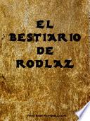 El Bestiario De Rodlaz