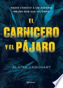Libro El carnicero y el pájaro (Ed. Argentina)