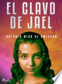 Libro El clavo de Jael
