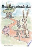 Libro El Conejito Que Quiere Dormirse
