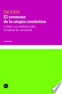 Libro El consumo de la utopía romántica