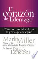 Libro El Corazón Del Liderazgo