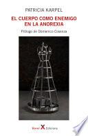 Libro El cuerpo como enemigo en la anorexia