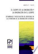 Libro El cuerpo de la emigración y la emigración en el cuerpo