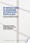 Libro El debate sobre la propiedad en transición hacia la paz