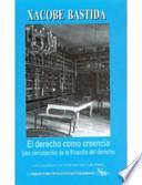 Libro El derecho como creencia