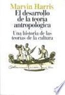 Libro El desarrollo de la teoría antropológica