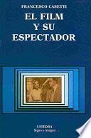 Libro El film y su espectador