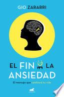 Libro El fin de la ansiedad / The End of Anxiety