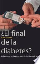 Libro ¿El final de la diabetes?