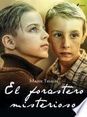 Libro El forastero misterioso