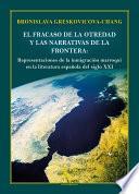 Libro El fracaso de la otredad y las narrativas de la frontera
