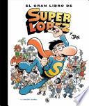 Libro El gran libro de Superlópez