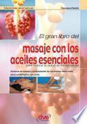 Libro El gran libro del masaje con los aceites esenciales