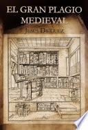Libro El gran plagio medieval