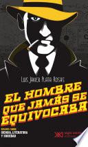 Libro El hombre que jamás se equivocaba