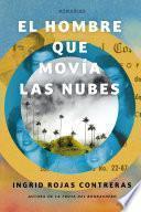 Libro El hombre que movía las nubes / The Man Who Could Move Clouds