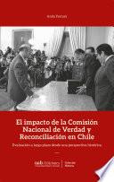 Libro El impacto de la Comisión de Verdad y Reconciliación en Chile