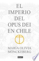 Libro El Imperio del Opus Dei en Chile