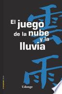 Libro El juego de la nube y la lluvia
