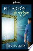 Libro El ladrón de reflejos