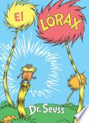 Libro El Lórax (The Lorax Spanish Edition)