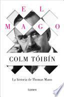 Libro El Mago. La historia de Thomas Mann