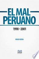 Libro El mal peruano. 1990 – 2001