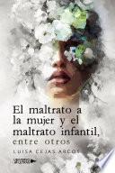 Libro El maltrato a la mujer y el maltrato infantil, entre otros