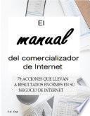 El manual del comercializador de Internet