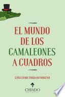 Libro El mundo de los camaleones a cuadros