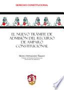 Libro El nuevo trámite de admisión del recurso de amparo constitucional