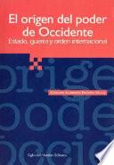 Libro El origen del poder de occidente