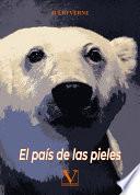 Libro El país de las pieles