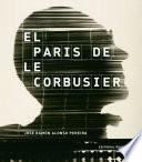 Libro El Paris de Le Corbusier